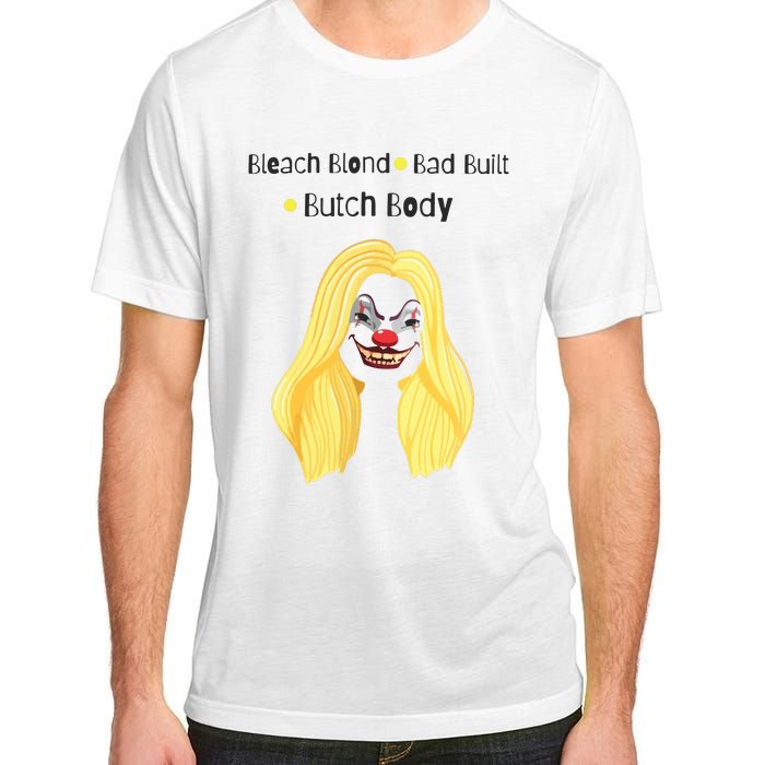 Bleach Blonde Bad Built Butch Body Adult ChromaSoft Performance T-Shirt