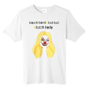 Bleach Blonde Bad Built Butch Body Tall Fusion ChromaSoft Performance T-Shirt