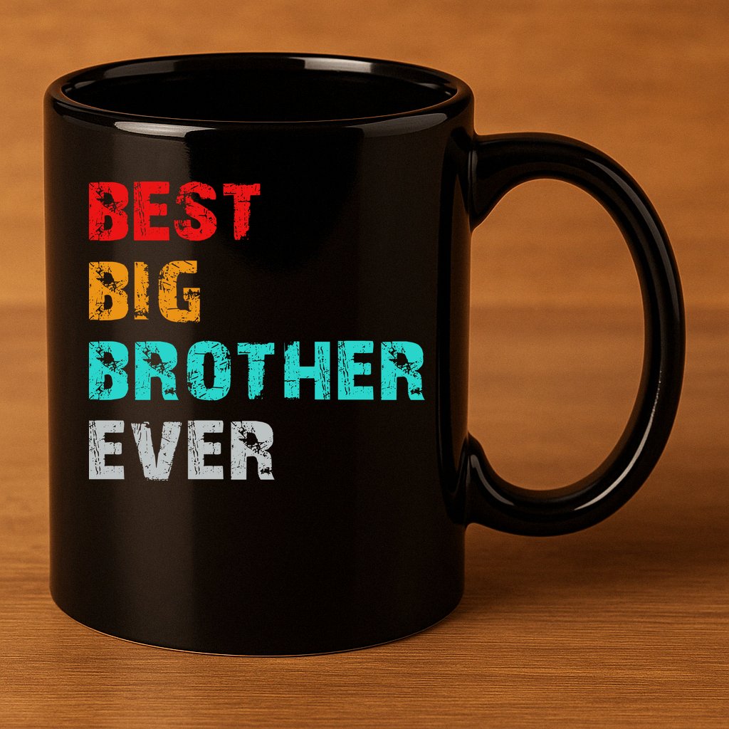 Best Big Brother Ever 11oz C Handle Ceramic Mug
