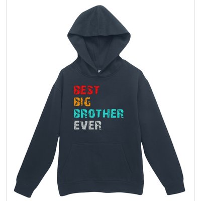 Best Big Brother Ever Urban Pullover Hoodie