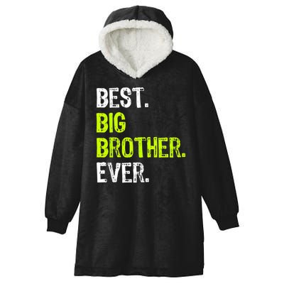 Best Big Brother Ever Nager Older Sibling For Boys Hooded Wearable Blanket