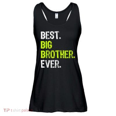 Best Big Brother Ever Nager Older Sibling For Boys Ladies Essential Flowy Tank