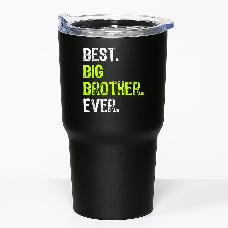 Best Big Brother Ever Nager Older Sibling For Boys Tumbler