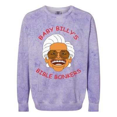 Baby Billys Bible Bonker Colorblast Crewneck Sweatshirt