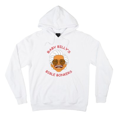 Baby Billys Bible Bonker Hoodie