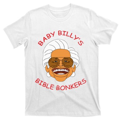 Baby Billys Bible Bonker T-Shirt