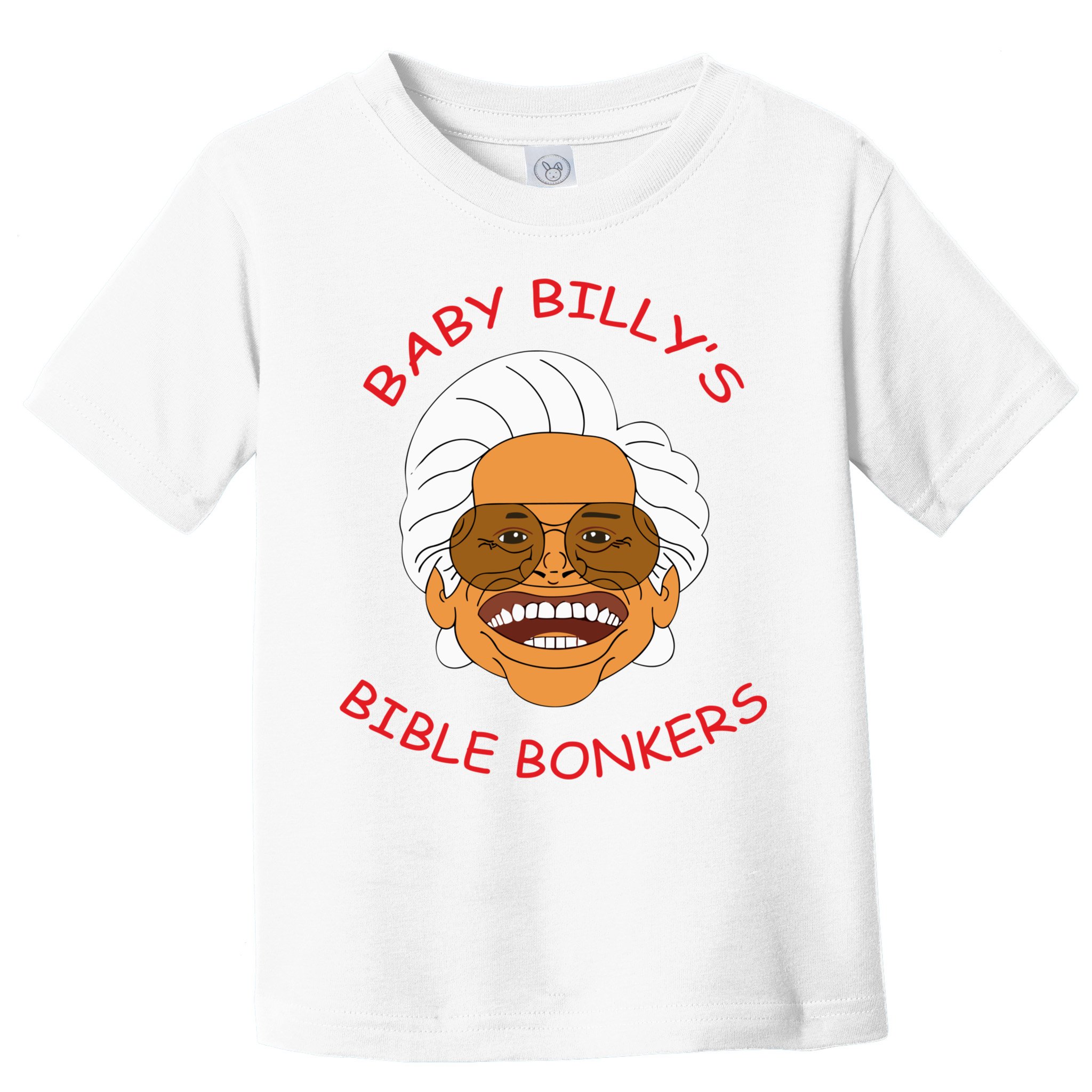 Baby Billys Bible Bonker Toddler T-Shirt