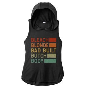 Bleach Blonde Bad Built Butch Body Ladies PosiCharge Tri-Blend Wicking Draft Hoodie Tank