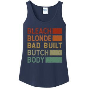 Bleach Blonde Bad Built Butch Body Ladies Essential Tank