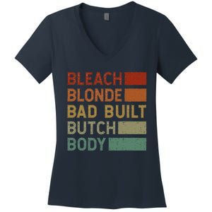 Bleach Blonde Bad Built Butch Body Women's V-Neck T-Shirt