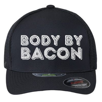 Body By Bacon Funny Bacon Lover & Foodie Flexfit Unipanel Trucker Cap