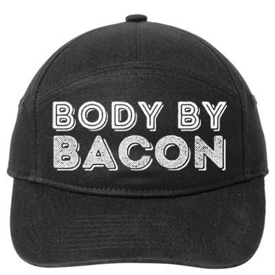 Body By Bacon Funny Bacon Lover & Foodie 7-Panel Snapback Hat