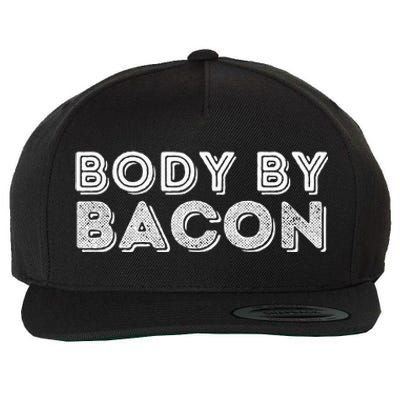 Body By Bacon Funny Bacon Lover & Foodie Wool Snapback Cap