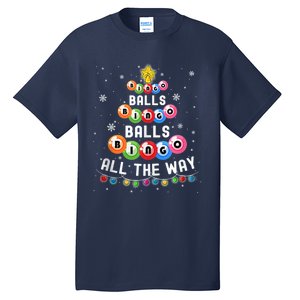 Bingo Balls Bingo All The Way Christmas Tree Funny Xmas Classic Tall T-Shirt