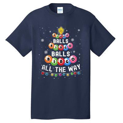 Bingo Balls Bingo All The Way Christmas Tree Funny Xmas Classic Tall T-Shirt