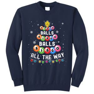 Bingo Balls Bingo All The Way Christmas Tree Funny Xmas Classic Tall Sweatshirt