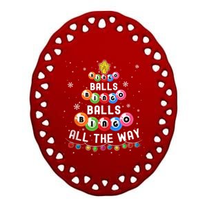 Bingo Balls Bingo All The Way Christmas Tree Funny Xmas Classic Ceramic Oval Ornament