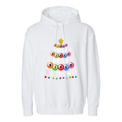 Bingo Balls Bingo All The Way Christmas Tree Funny Xmas Classic Garment-Dyed Fleece Hoodie