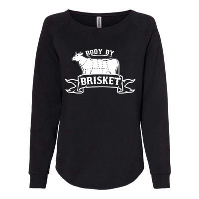 Body By Briskegift Barbecue Grill Or Grilling Gift Womens California Wash Sweatshirt