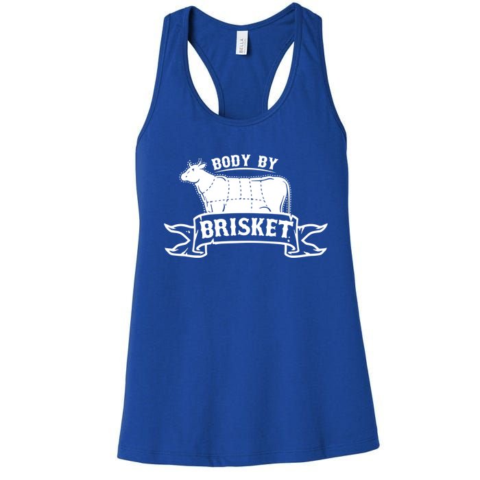 Body By Briskegift Barbecue Grill Or Grilling Gift Women's Racerback Tank