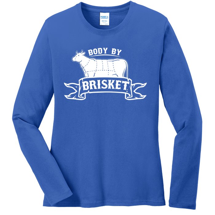 Body By Briskegift Barbecue Grill Or Grilling Gift Ladies Long Sleeve Shirt