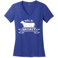 Body By Briskegift Barbecue Grill Or Grilling Gift Women's V-Neck T-Shirt