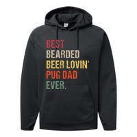 Best Bearded Beer Lovin' Pug Dad Ever Performance Fleece Hoodie