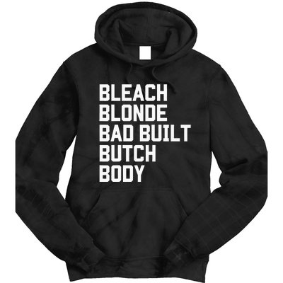 Bleach Blonde Bad Built Butch Body Antimaga Tie Dye Hoodie