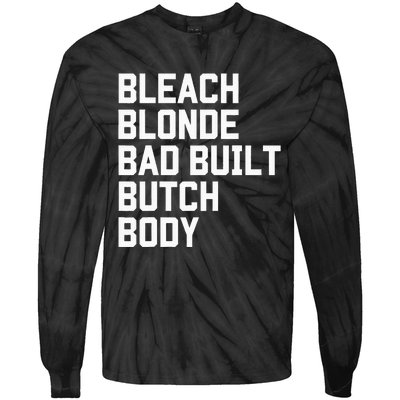 Bleach Blonde Bad Built Butch Body Antimaga Tie-Dye Long Sleeve Shirt