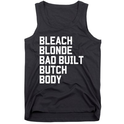 Bleach Blonde Bad Built Butch Body Antimaga Tank Top