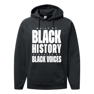 Built By Black History Elevated By Black Voices Performance Fleece Hoodie