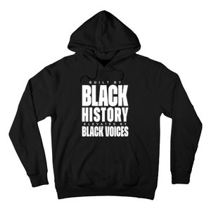 Built By Black History Elevated By Black Voices Hoodie