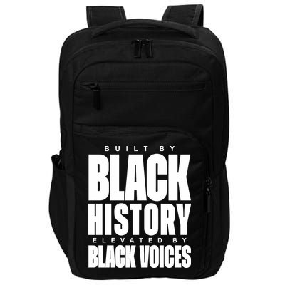 Built By Black History Elevated By Black Voices Impact Tech Backpack