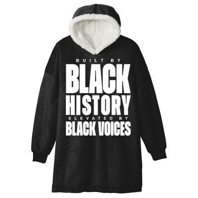 Built By Black History Elevated By Black Voices Hooded Wearable Blanket