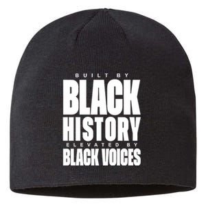 Built By Black History Elevated By Black Voices Sustainable Beanie