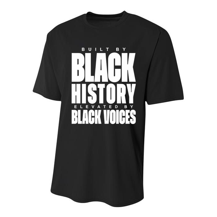 Built By Black History Elevated By Black Voices Youth Performance Sprint T-Shirt
