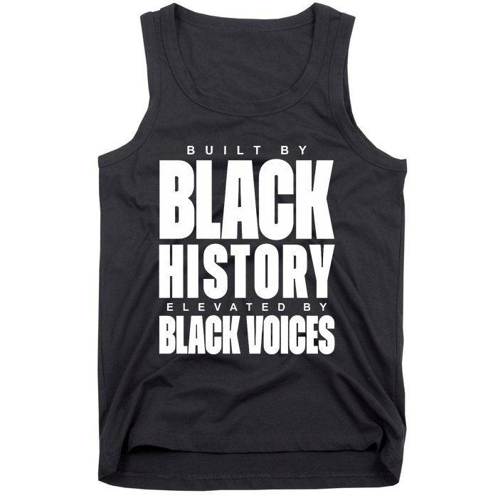 Built By Black History Elevated By Black Voices Tank Top