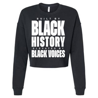 Built By Black History Elevated By Black Voices Cropped Pullover Crew