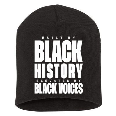 Built By Black History Elevated By Black Voices Short Acrylic Beanie