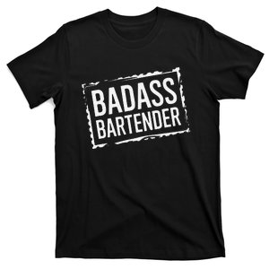 Badass Bartender Barkeeper Mixer Drinks Server T-Shirt