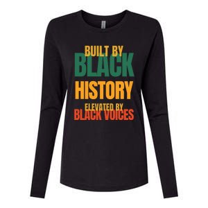 Built By Black History Elevated By Black Voices Womens Cotton Relaxed Long Sleeve T-Shirt