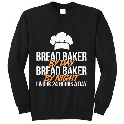 Bread Baking Bread Baker Sordough Baker Bakery Breadmaker Sweatshirt