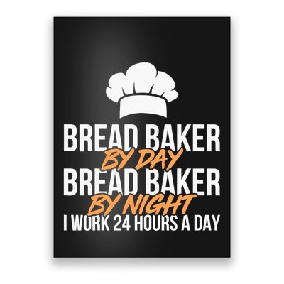 Bread Baking Bread Baker Sordough Baker Bakery Breadmaker Poster