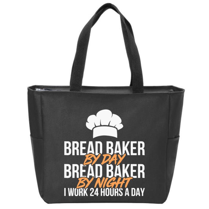 Bread Baking Bread Baker Sordough Baker Bakery Breadmaker Zip Tote Bag