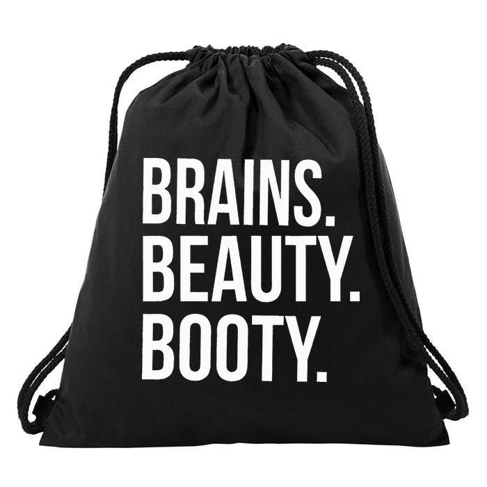 Brains. Beauty. Booty. Cute Funny Workout Drawstring Bag