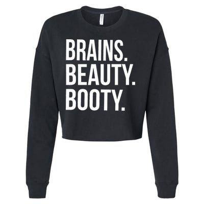 Brains. Beauty. Booty. Cute Funny Workout Cropped Pullover Crew