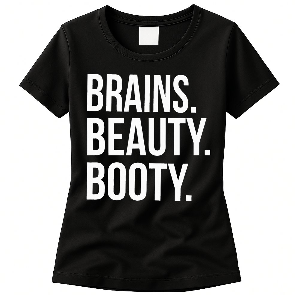 Brains. Beauty. Booty. Cute Funny Workout Womens T-Shirt
