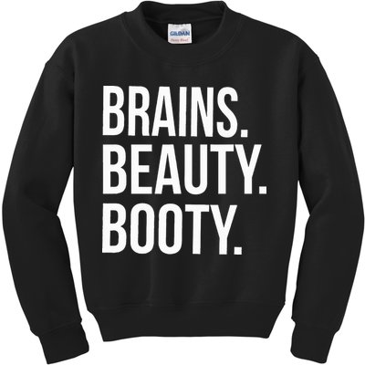 Brains. Beauty. Booty. Cute Funny Workout Kids Sweatshirt