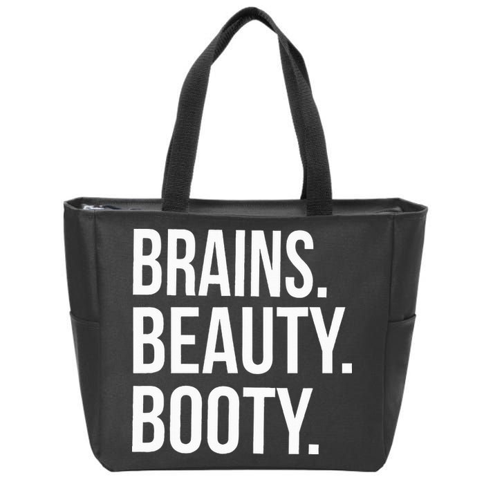 Brains. Beauty. Booty. Cute Funny Workout Zip Tote Bag
