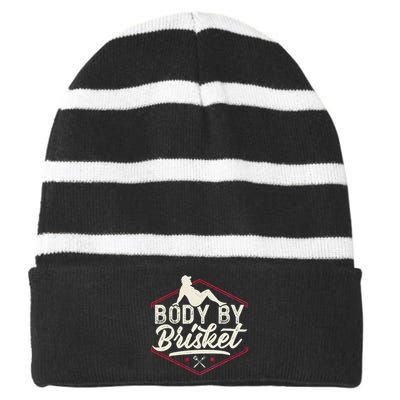 Body By Brisket Funny Steak Lover Grilling BBQ Chef Striped Beanie with Solid Band